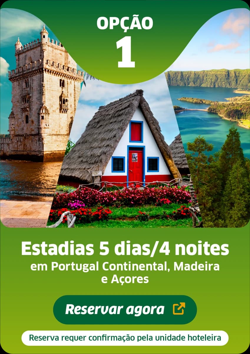 Estadias de férias em Portugal Continental, Madeira e Açores